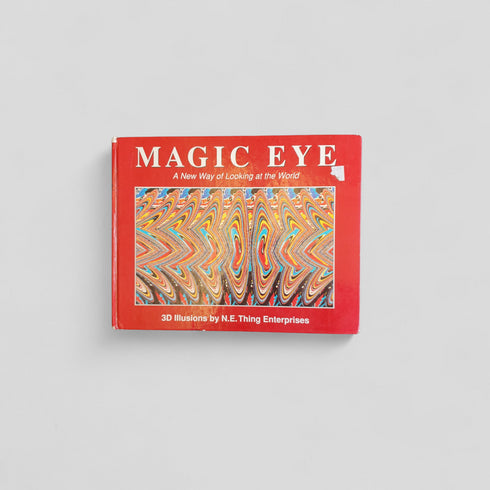 Magic Eye: A New Way of Looking at the World by N.E. Thing Enterprises